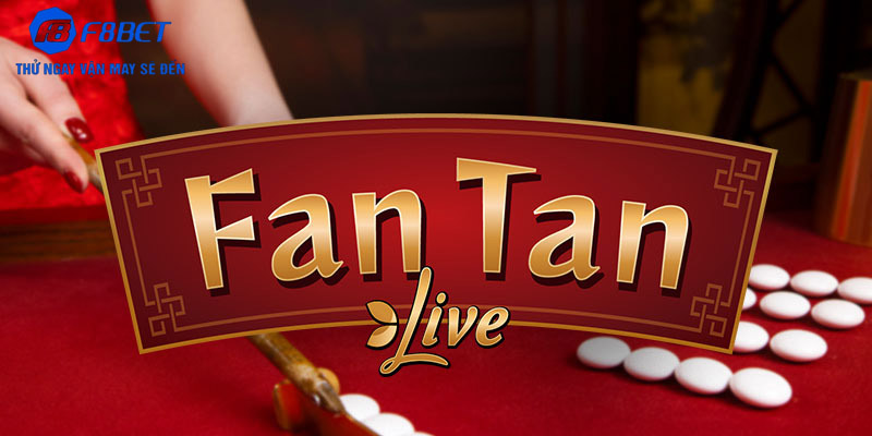 Fantan F8bet Và Mẹo Tham Gia Hiệu Quả Cho Người Chơi